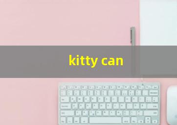 kitty can